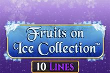 Fruits On Ice Collection 10 Lines